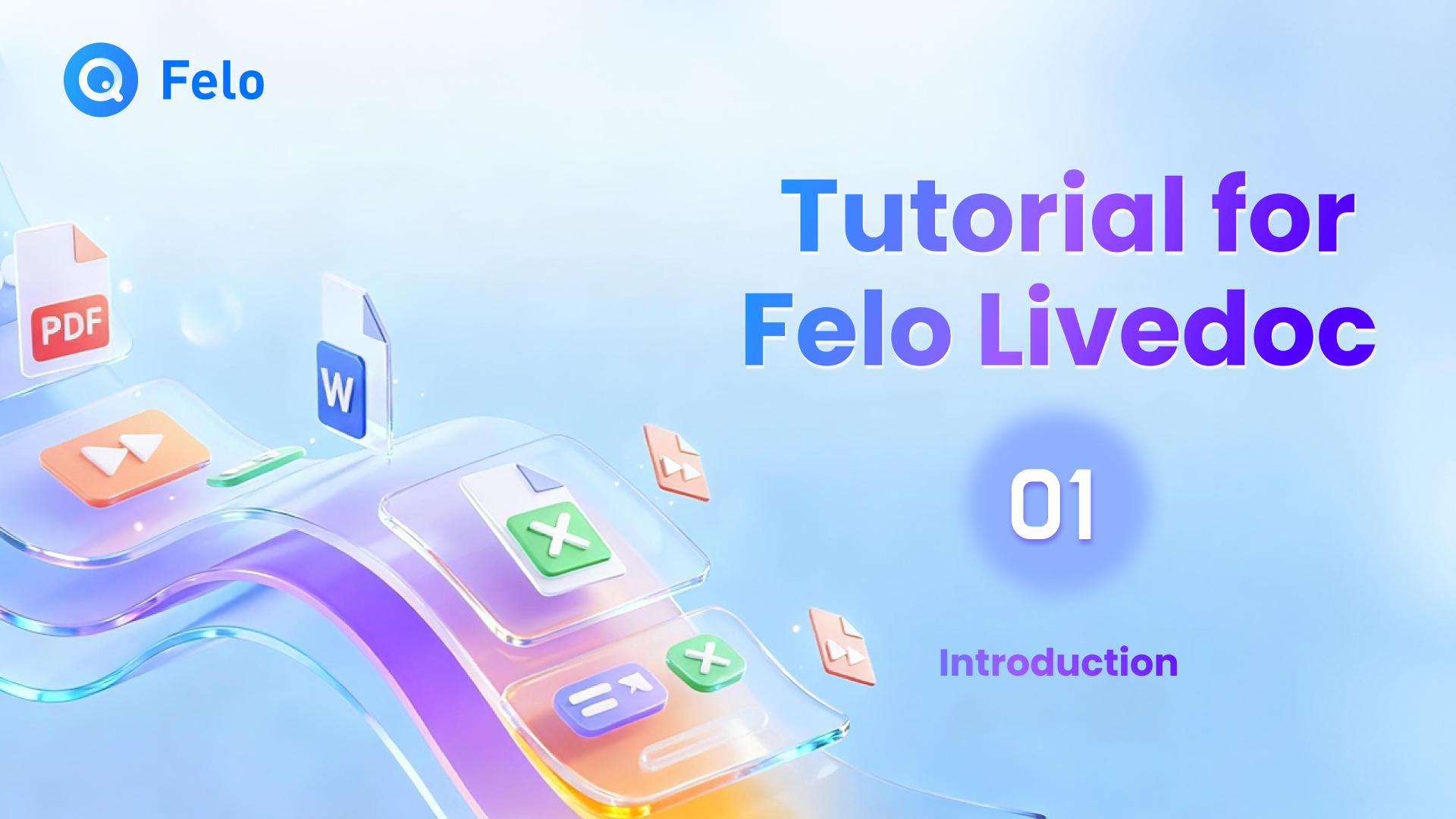 Tutorial for Felo Livedoc.jpg